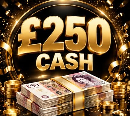 £250 CASH